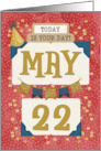 May 22nd Birthday Date Specific Happy Birthday Party Hat and Stars card