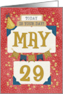 May 29th Birthday Date Specific Happy Birthday Party Hat and Stars card