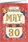 May 30th Birthday Date Specific Happy Birthday Party Hat and Stars card