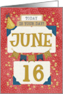 June 16th Birthday Date Specific Happy Birthday Party Hat and Stars card