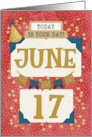 June 17th Birthday Date Specific Happy Birthday Party Hat and Stars card