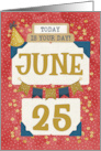 June 25th Birthday Date Specific Happy Birthday Party Hat and Stars card