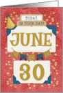 June 30th Birthday Date Specific Happy Birthday Party Hat and Stars card