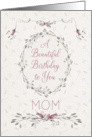 Mom Birthday Delicate Pink Flowers and Wreath card