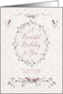 Sister Birthday Delicate Pink Flowers and Wreath card