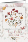 Sister in Law Birthday Wishes Delicate Flowers and Butterfly card