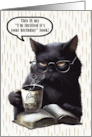 For Anyone Birthday Humorous Sarcastic Black Cat card