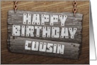 Cousin Birthday Rustic Wood Sign Effect card