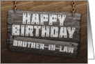 Brother in Law Birthday Rustic Wood Sign Effect card