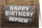 Nephew Birthday Rustic Wood Sign Effect card