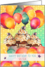 Sister Birthday Chocolate Cupcakes and Balloons card