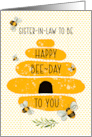 Sister in Law to Be Happy Birthday Whimsical Beehive and Bees card