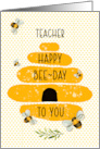 Teacher Happy Birthday Whimsical and Colorful Beehive and Bees card