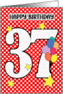 37th Birthday Festive and Bright Balloons and Stars card