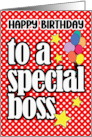 To Boss from Employee Business Birthday Greeting with Balloons card