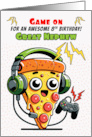 Great Nephew 8th Birthday Pizza Gamer Guy card