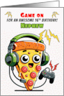 Nephew 16th Birthday Pizza Gamer Guy card