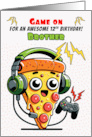 Brother 12th Birthday Pizza Gamer Guy card