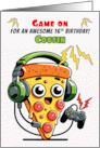 Cousin 16th Birthday Pizza Gamer Guy card