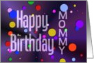 Happy Birthday Mommy Bright Purple with Colorful Polka Dots card
