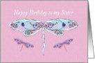Happy Birthday Sister with Pretty Dragonflies card