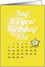 July 6th Yay It’s Your Birthday date specific card