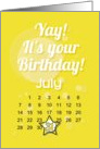 July 31st Yay It’s Your Birthday date specific card