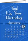 January 5th Yay It’s Your Birthday date specific card