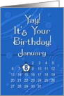 January 8th Yay It’s Your Birthday date specific card