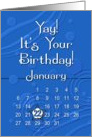 January 22nd Yay It’s Your Birthday date specific card