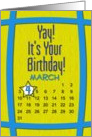 March 4th Yay It’s Your Birthday date specific card