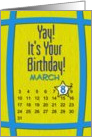 March 8th Yay It’s Your Birthday date specific card