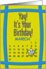 March 22nd Yay It’s Your Birthday date specific card