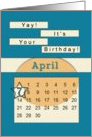 April 7th Yay It’s Your Birthday date specific card