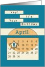 April 8th Yay It’s Your Birthday date specific card