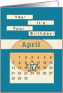 April 17th Yay It’s Your Birthday date specific card