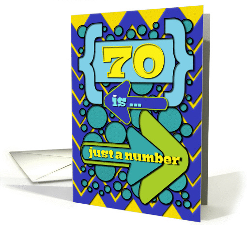 Happy 70th Birthday Just a Number Funny Chevrons and Polka Dots card