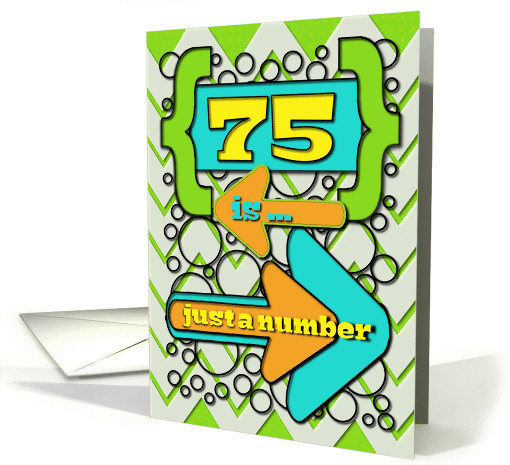 Happy 75th Birthday Just a Number Funny Chevrons and Polka Dots card