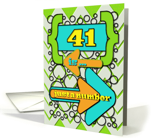 Happy 41st Birthday Just a Number Funny Chevrons and Polka Dots card