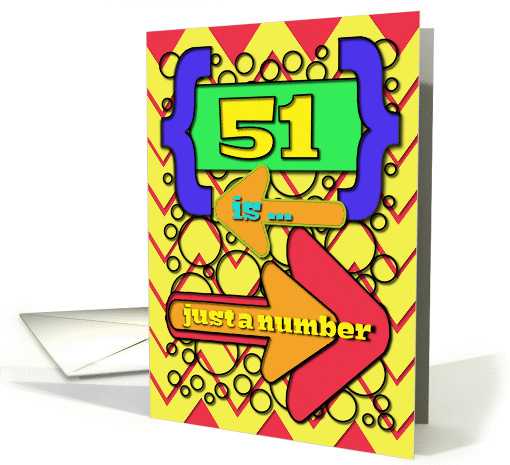 Happy 51st Birthday Just a Number Funny Chevrons and Polka Dots card