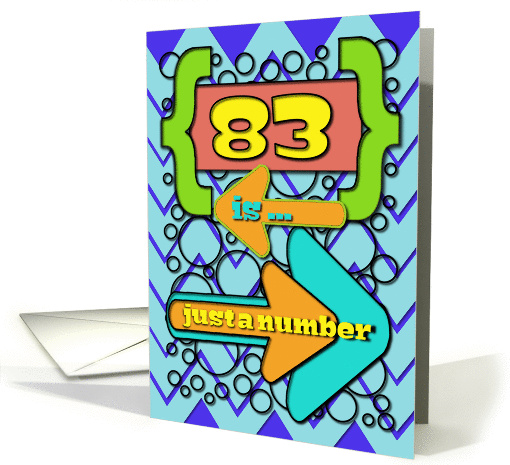 Happy 83rd Birthday Just a Number Funny Chevrons and Polka Dots card