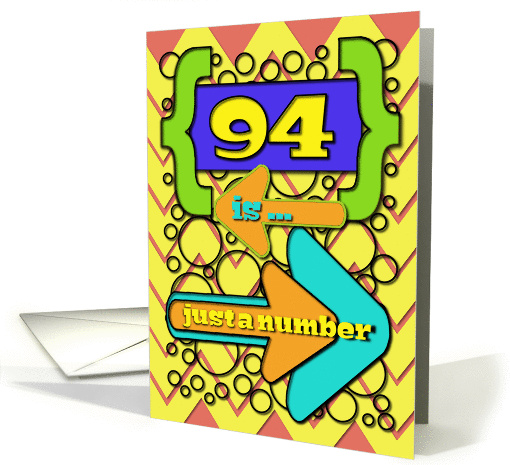 Happy 94th Birthday Just a Number Funny Chevrons and Polka Dots card