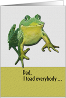 Happy Birthday Dad Funny Toad Pun card