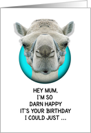 Happy Birthday Mum Funny Camel card