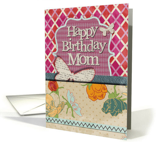 Happy Birthday Mom Scrapbook Style Butterflies and Flowers card