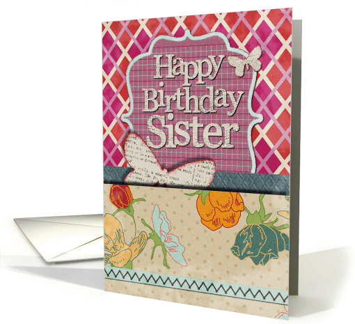 Happy Birthday Sister Scrapbook Style Butterflies and Flowers card