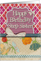 Happy Birthday Step Sister Scrapbook Style Butterflies and Flowers card