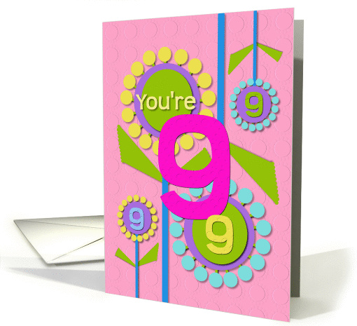 Happy Birthday You're 9 Fun Colorful Flowers card (1215112)
