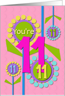 Happy Birthday You’re 11 Fun Colorful Flowers card