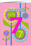 Happy Birthday Daughter You’re 7 Fun Colorful Flowers card